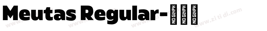 Meutas Regular字体转换
